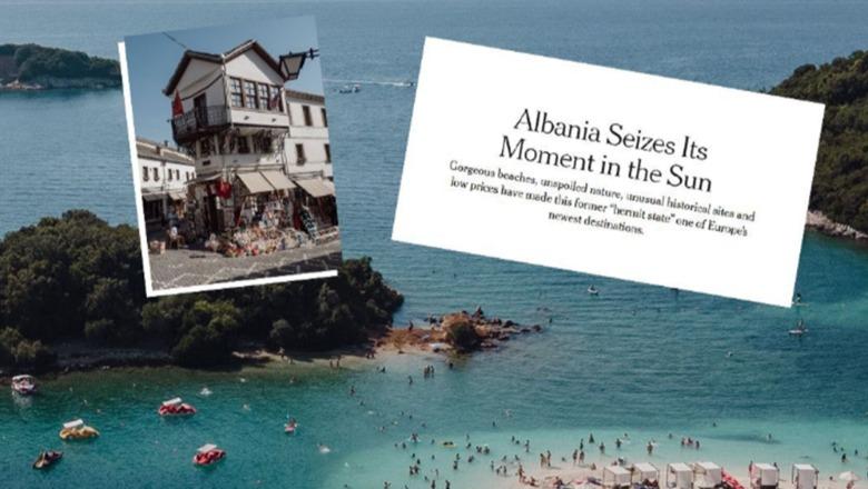 New York Times: Shqipëria, nga një shtet i izoluar, në destinacionin më të ri të Europës