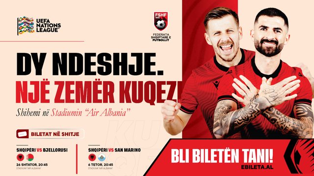 Dy duelet e Ligës së Kombeve, dalin në shitje biletat për Kombëtaren
